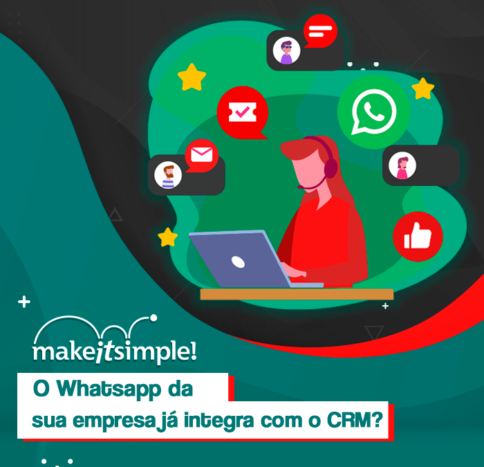 Benefícios da integração do Whatsapp com o CRM