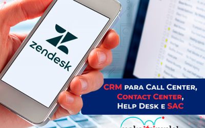 CRM para Call Center, Contact Center, Help Desk e SAC